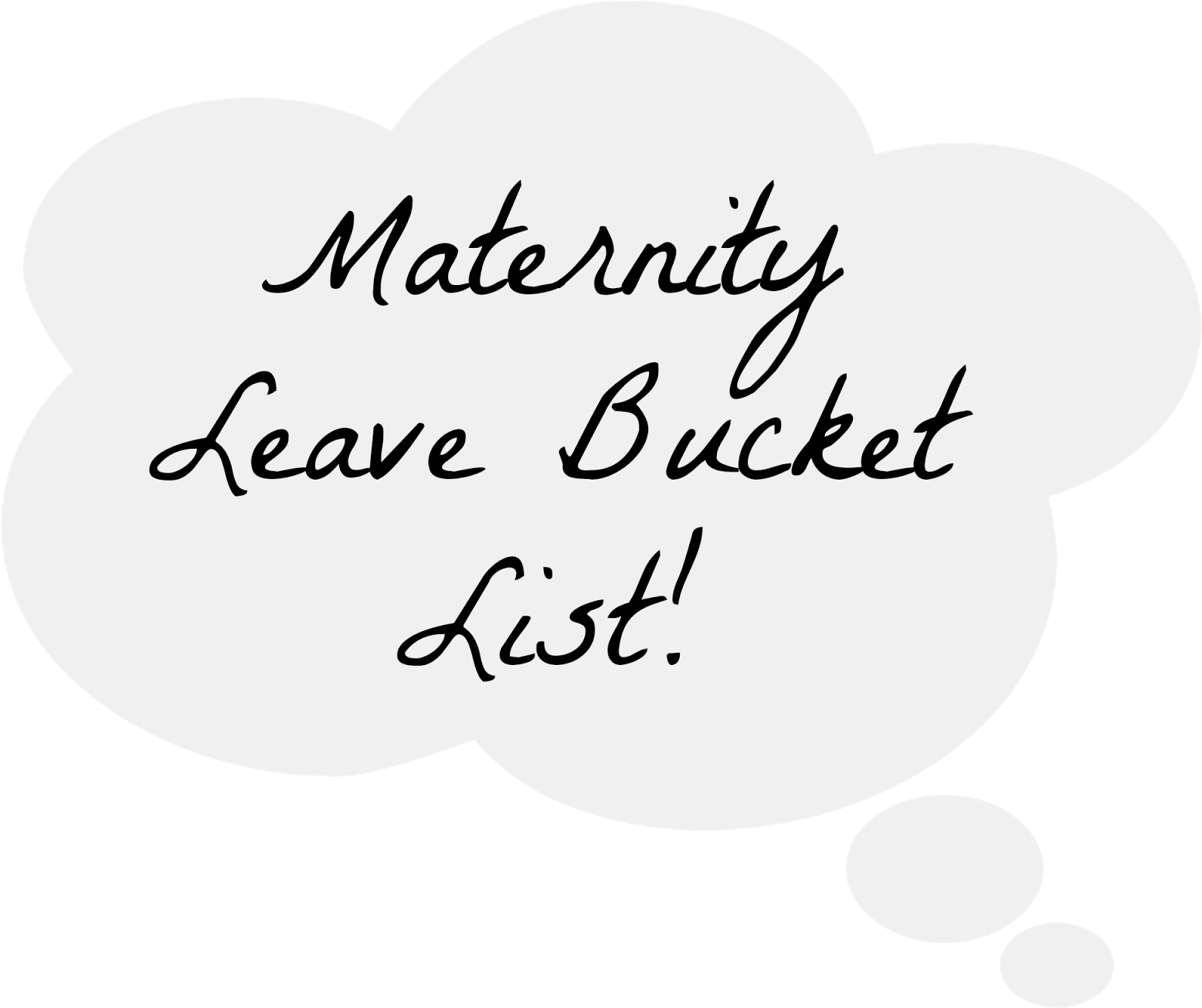 Download Maternity Leave Bucket List Uk ClipartKey