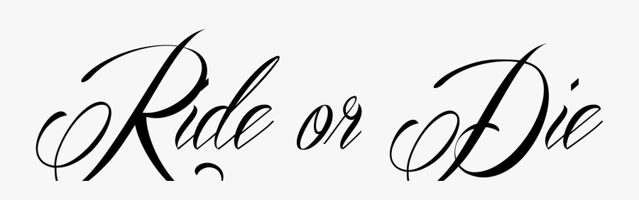 Transparent Stingrays Clipart - Ride Or Die Font, Transparent Clipart