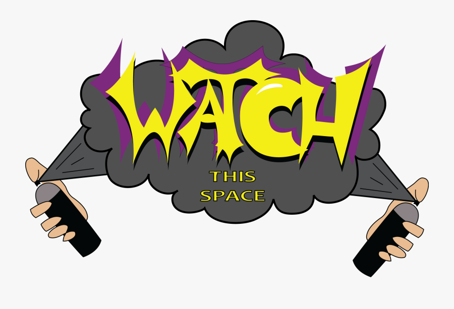 Street Art Map - Watch This Space Clipart, Transparent Clipart