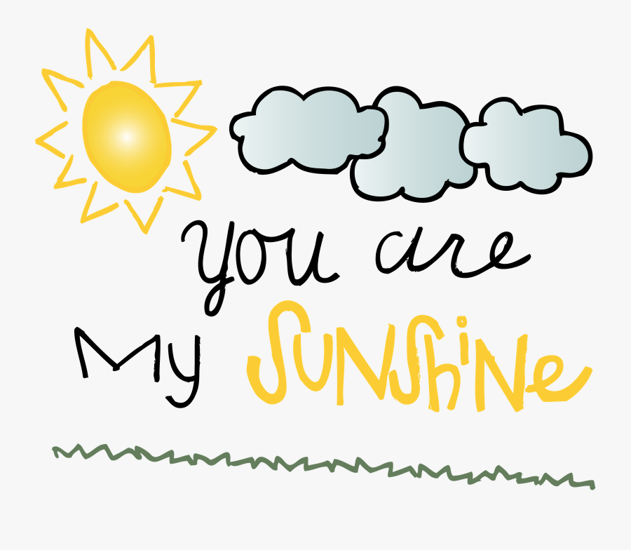 Transparent Girly Things Clipart - You Are My Sunshine Transparent, Transparent Clipart