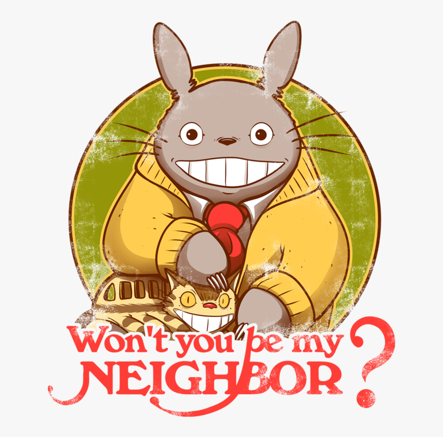 Won T You Be My Neighbor Clipart, Transparent Clipart