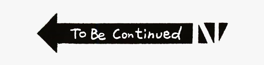 To Be Continued Png - Beige, Transparent Clipart