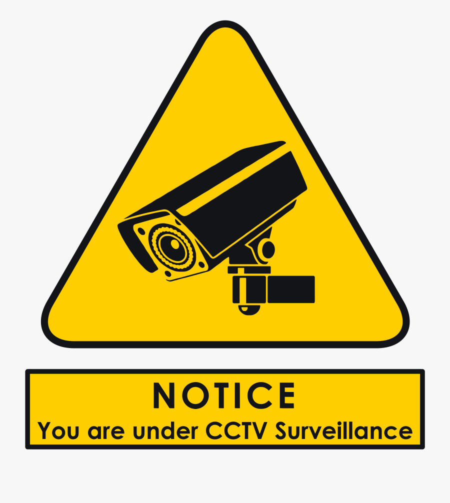 Notice Transparent Background - Your Under Cctv Surveillance, Transparent Clipart