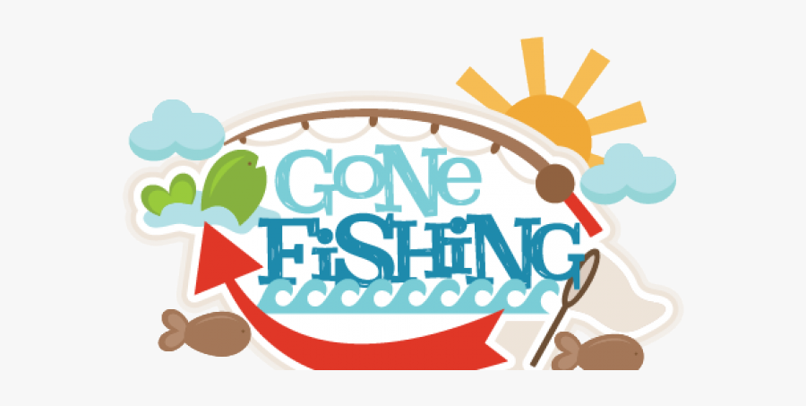 Gone Fishing Clipart, Transparent Clipart