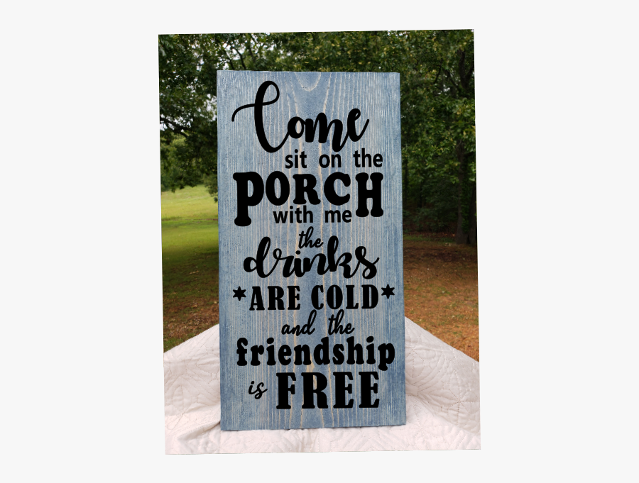 Clip Art Sign - Sit On The Porch With Me Sign, Transparent Clipart