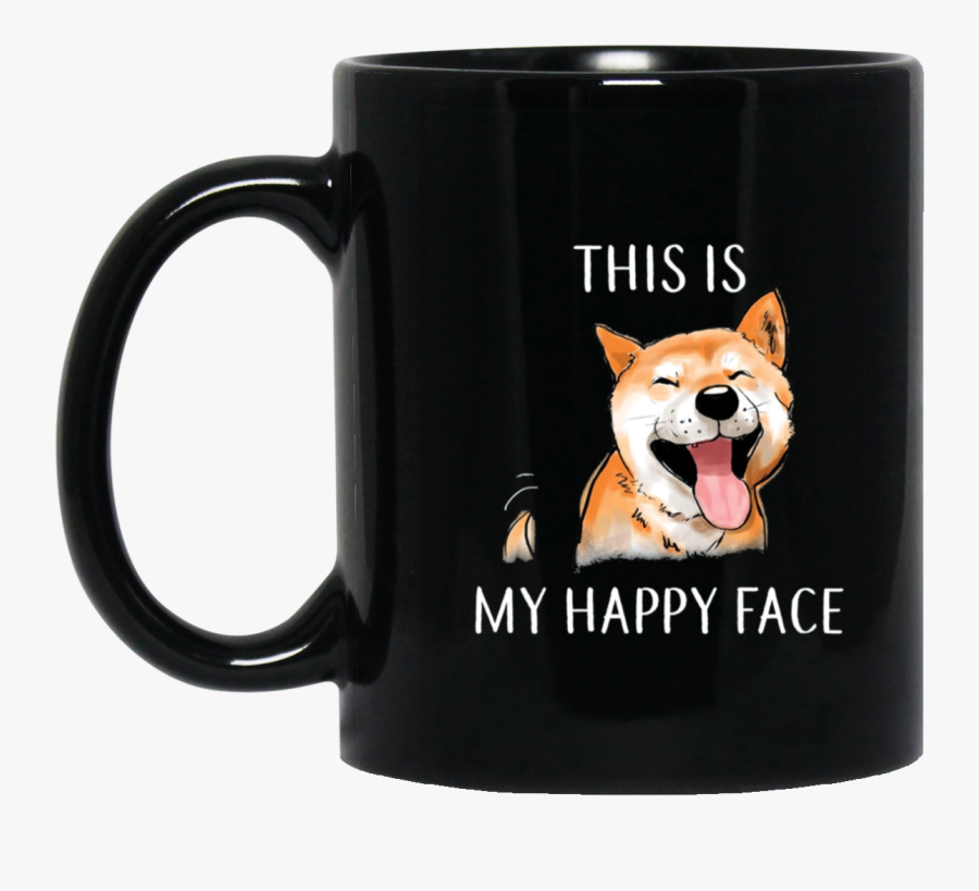 Shiba Inu Dog Lover Funny This Is My Happy Face-1 - Portable Network Graphics, Transparent Clipart