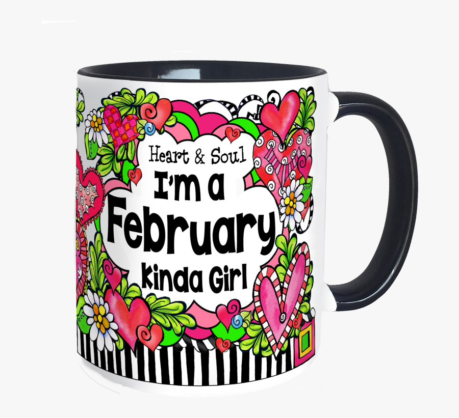 Cm326 February Kinda Girl Front - Mug, Transparent Clipart