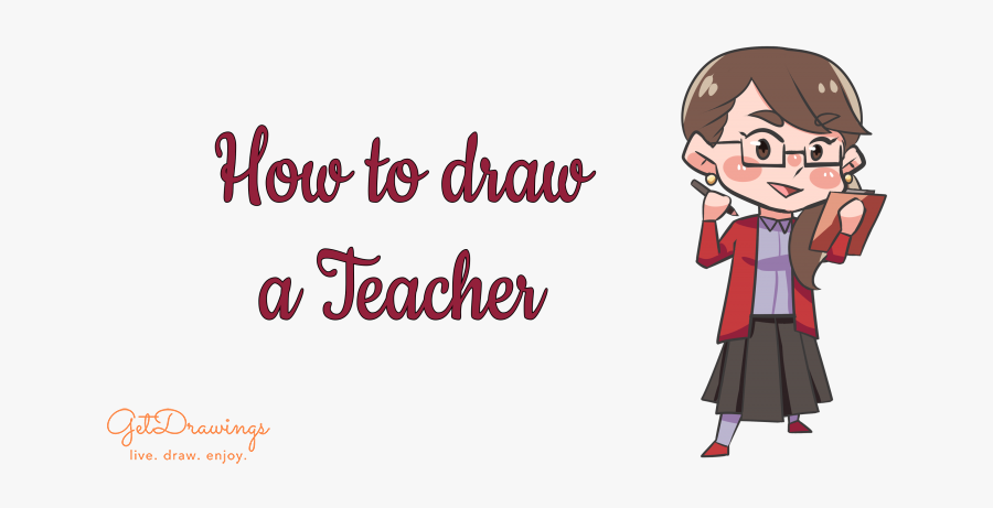 How To Draw A Teacher - Cartoon, Transparent Clipart