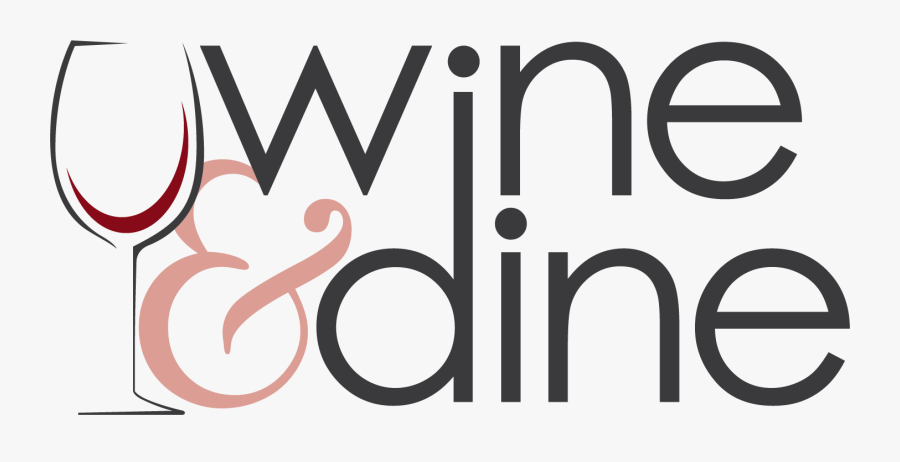Wine And Dine - Wine & Dine Logo, Transparent Clipart