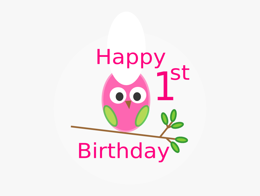 Owl St Birthday Clip - Happy First Birthday Owl, Transparent Clipart