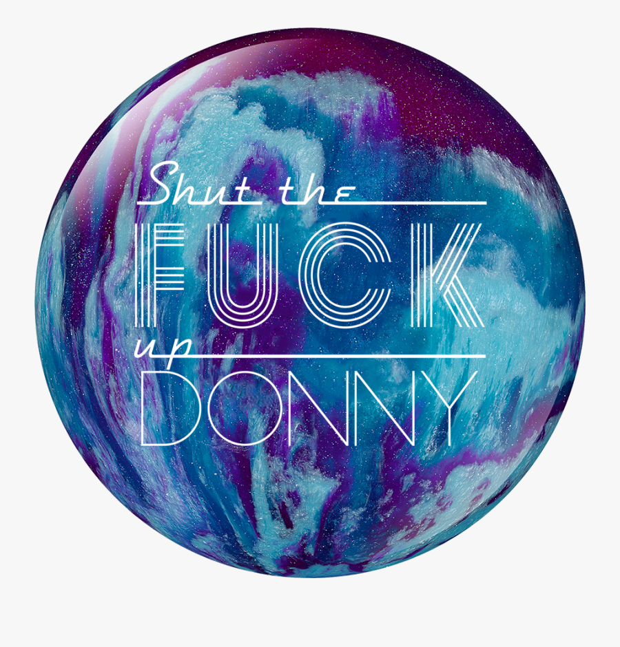 The Big Lebowski Quote Bowling Ball Native Bling - Best Bowling Ball, Transparent Clipart