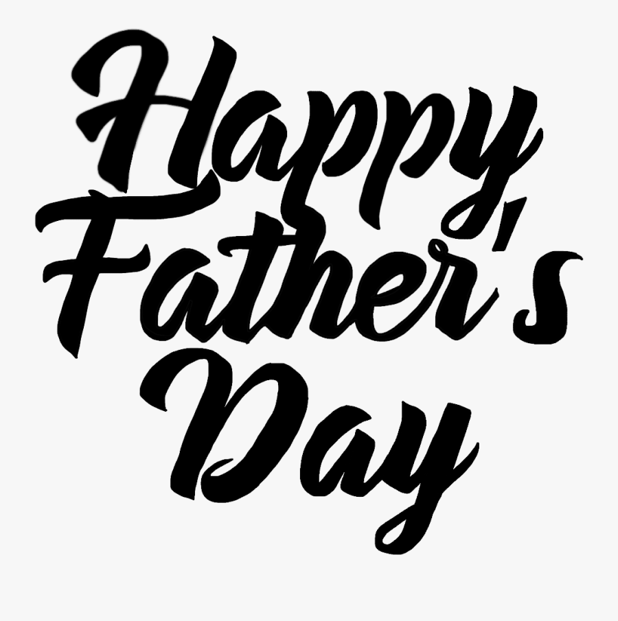 #happyfathersday #fathersday #father #day #quotesandsayings - Calligraphy, Transparent Clipart