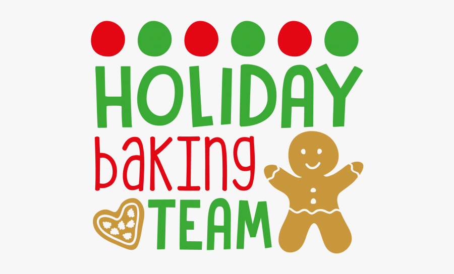 Holiday Baking Team - Holiday Baking Team Free Svg, Transparent Clipart