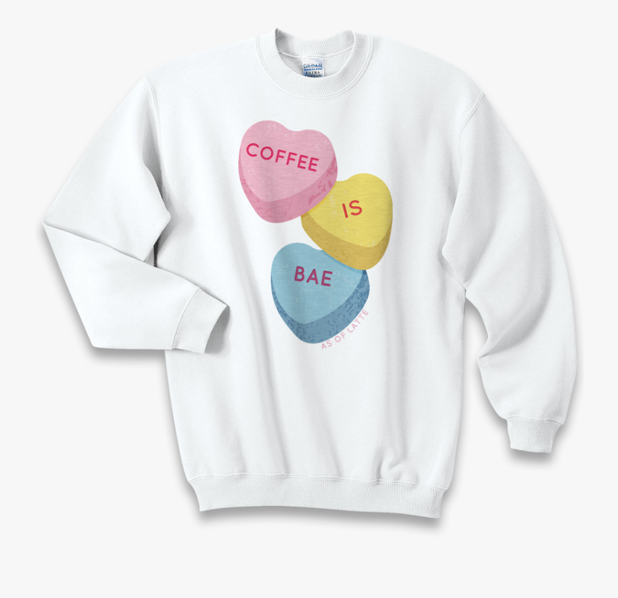 Valentines Day Candy Hearts Crewneck Sweatshirt White - Ahorita No Estoy Disponible Pero Valoro Tu Buen Gusto, Transparent Clipart