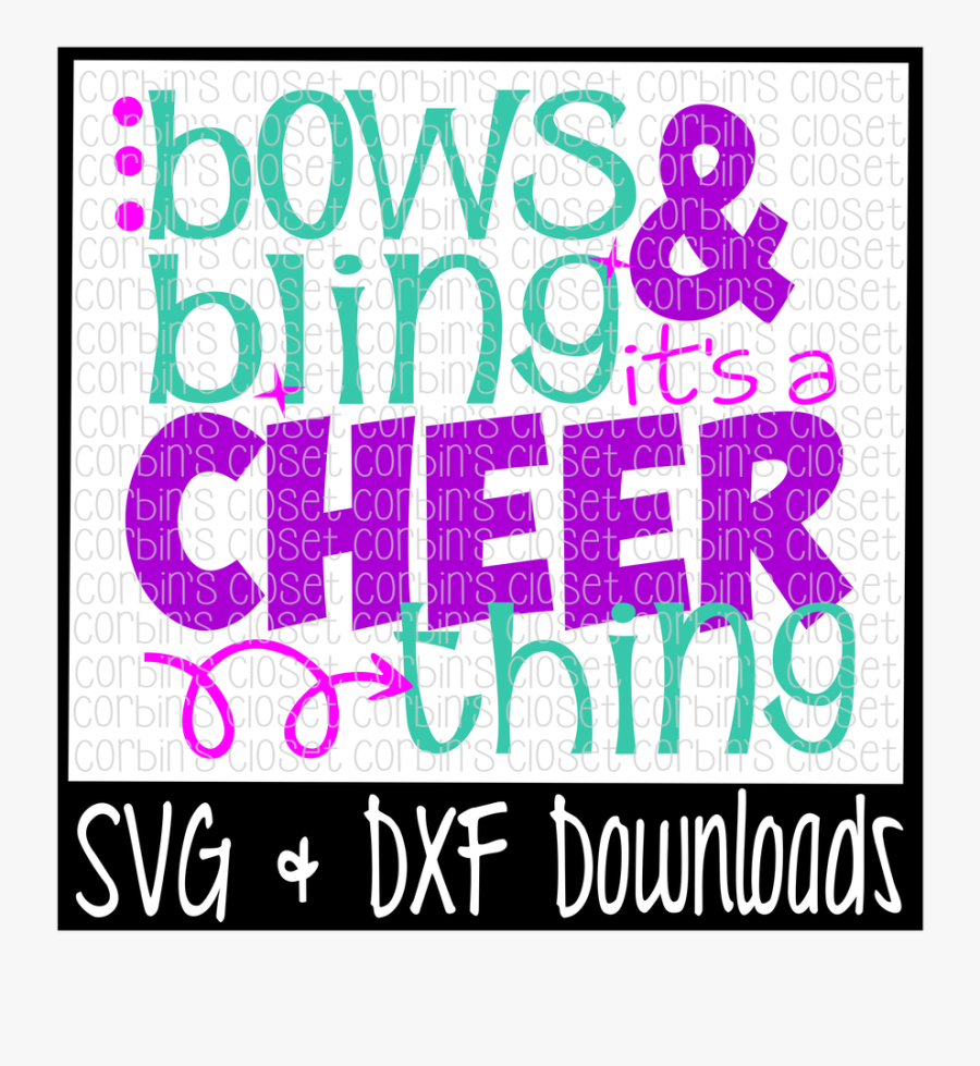 Bows And Bling Its A Cheer Thing Free Svg File, Transparent Clipart