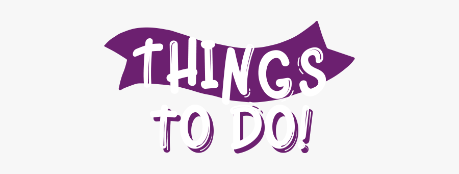 Lazy Clipart To Do - Things To Do Png, Transparent Clipart