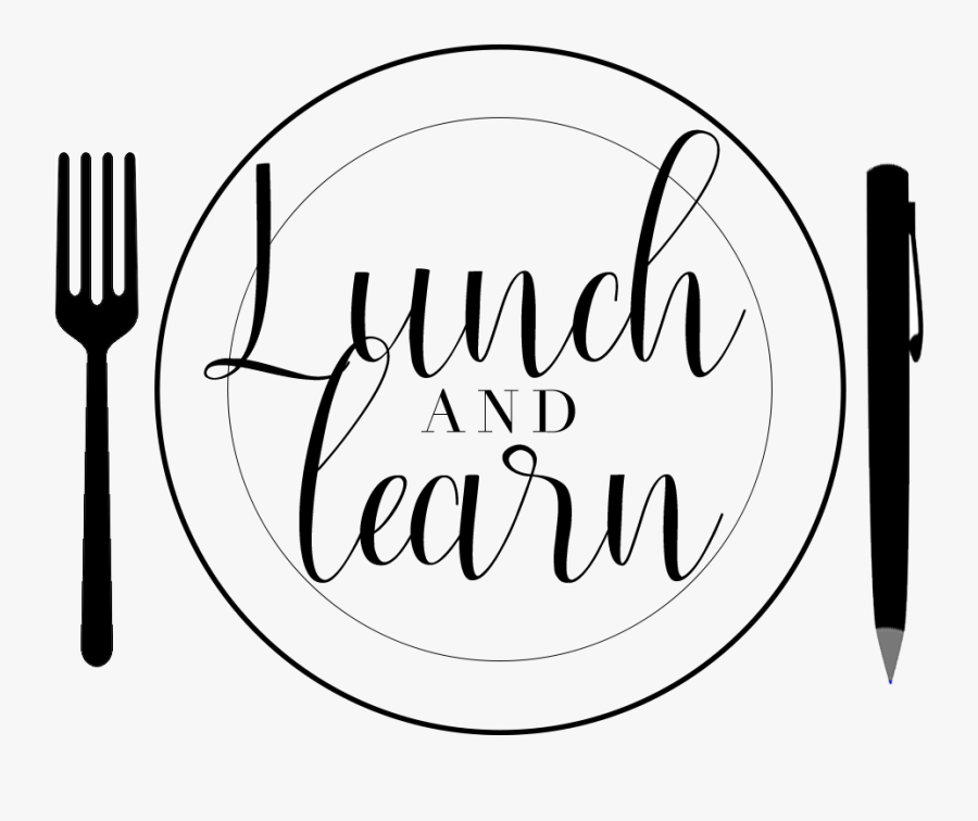 Lunch & Learn - Lunch And Learn Graphic, Transparent Clipart