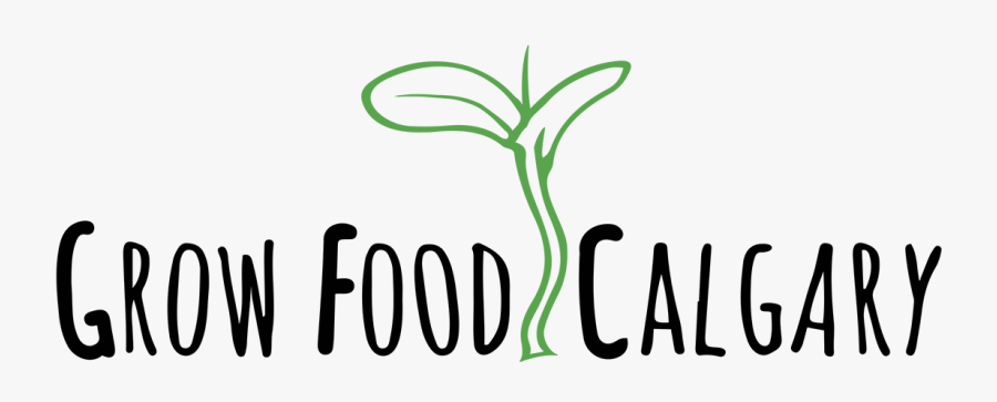 Grow Food Calgary Sign, Transparent Clipart
