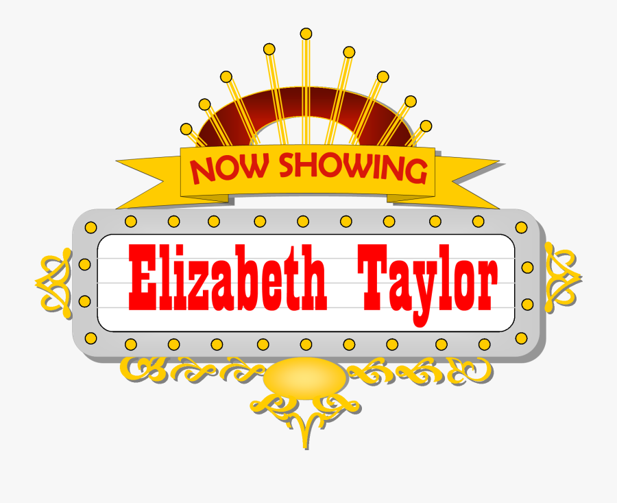 Transparent Elizabeth Taylor Png - Movie Marquee Clipart, Transparent Clipart