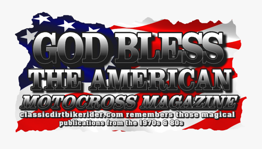 God Bless The American Motocross Magazine Britain, - Graphics, Transparent Clipart
