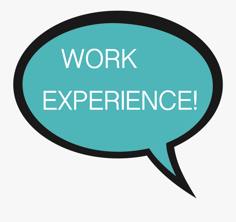 Speech Bubble With Words Work Experience Clipart , - Work Experience Transparent, Transparent Clipart