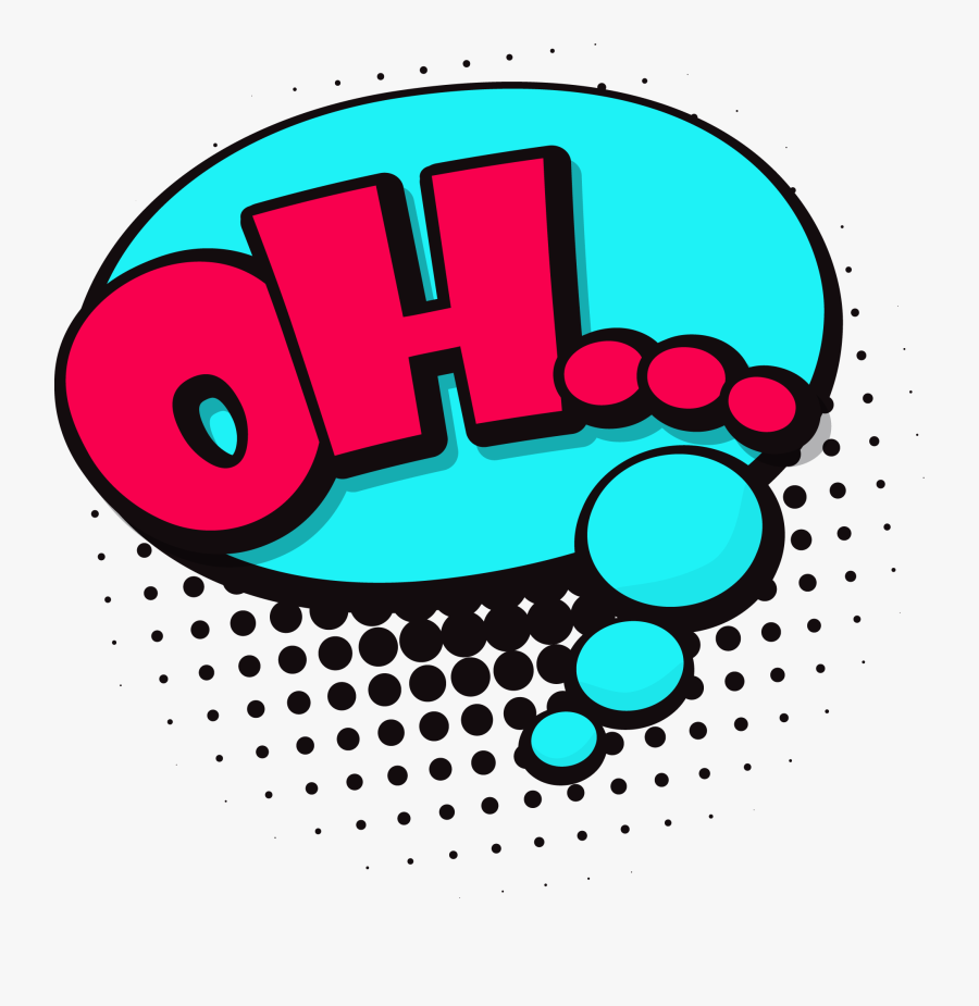 Oh Speech Bubble Png - Comic Bubble Png, Transparent Clipart