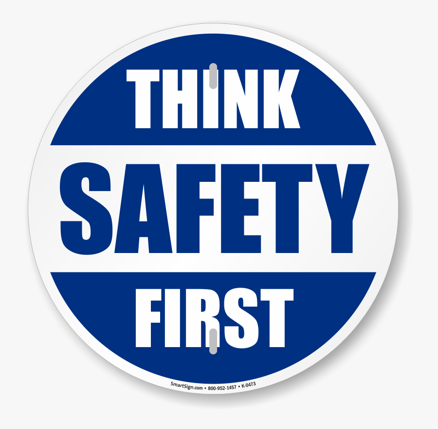 Think Safety First Circular Slogan Sign - Circle, Transparent Clipart