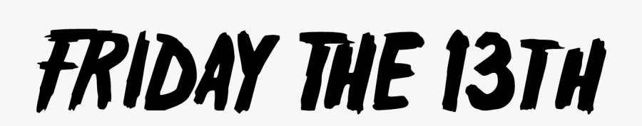 Clip Art Th Font Download Famous - Friday The 13th Part, Transparent Clipart