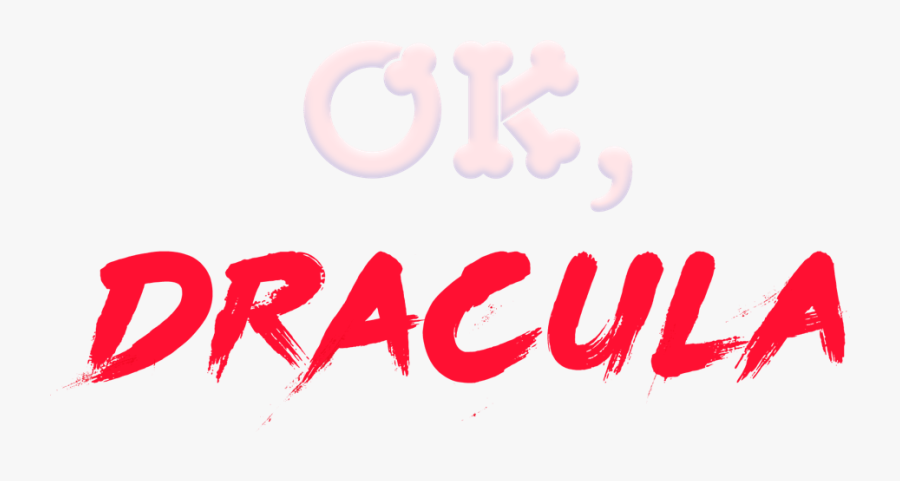 Ok, Dracula, Transparent Clipart