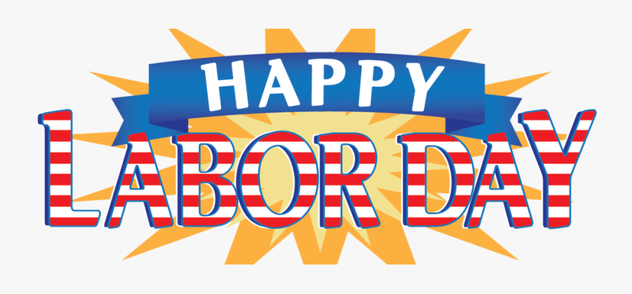 Happy Labor Day Transparent, Transparent Clipart
