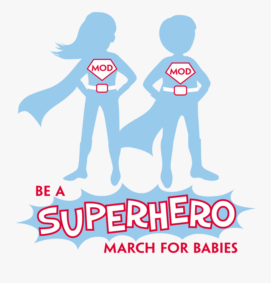 Mod Logo - March Of Dimes Superhero, Transparent Clipart