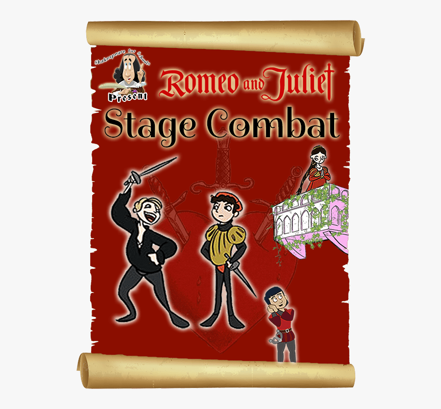 Shakespeare For Schools Romeo And Juliet Stage Combat - Poster, Transparent Clipart