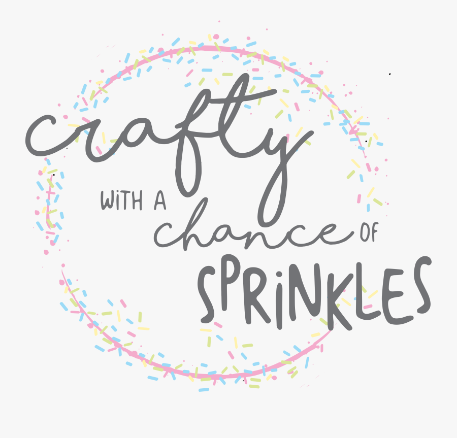 Crafty With A Chance Of Sprinkles - Calligraphy, Transparent Clipart