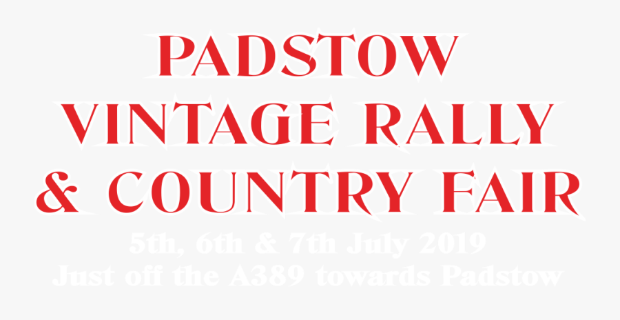 Padstow Vintage Rally And Country Fair 5th 7th July - Antes Da Revolução Francesa, Transparent Clipart