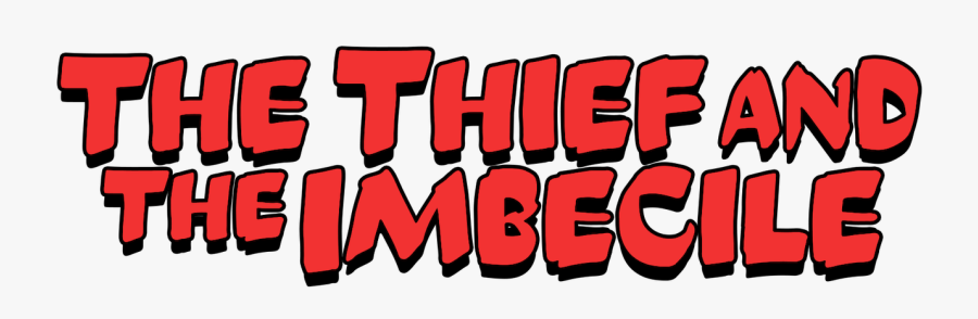 The Thief And The Imbecile, Transparent Clipart
