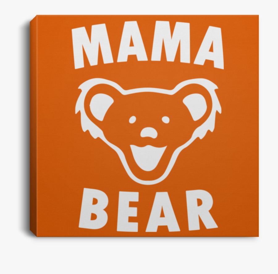 Mama Bear Square Canvas - Poster, Transparent Clipart
