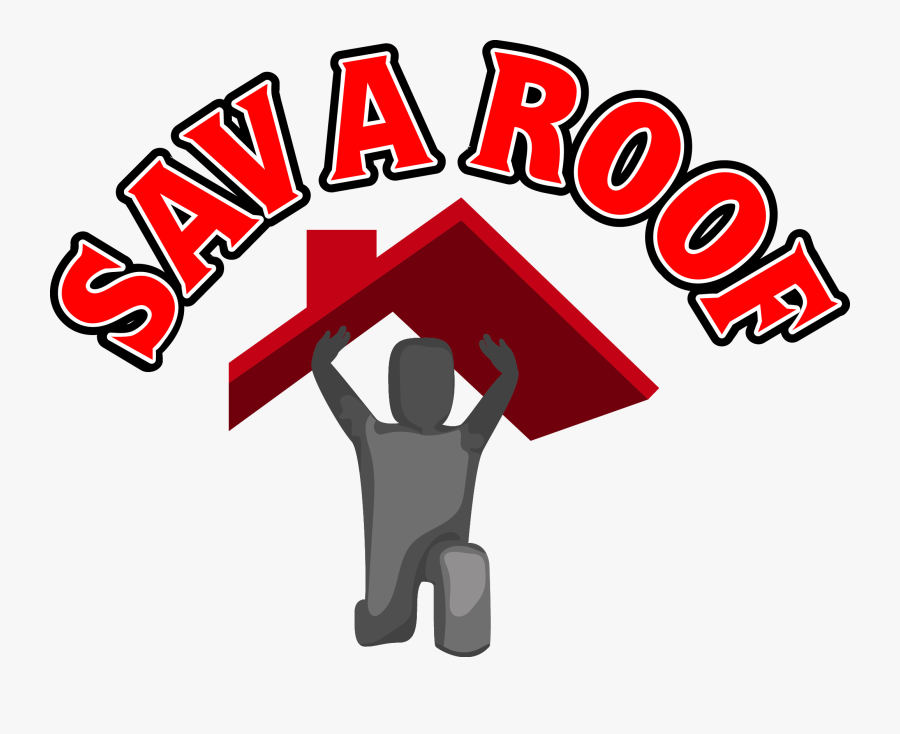 Sav A Roof, Transparent Clipart
