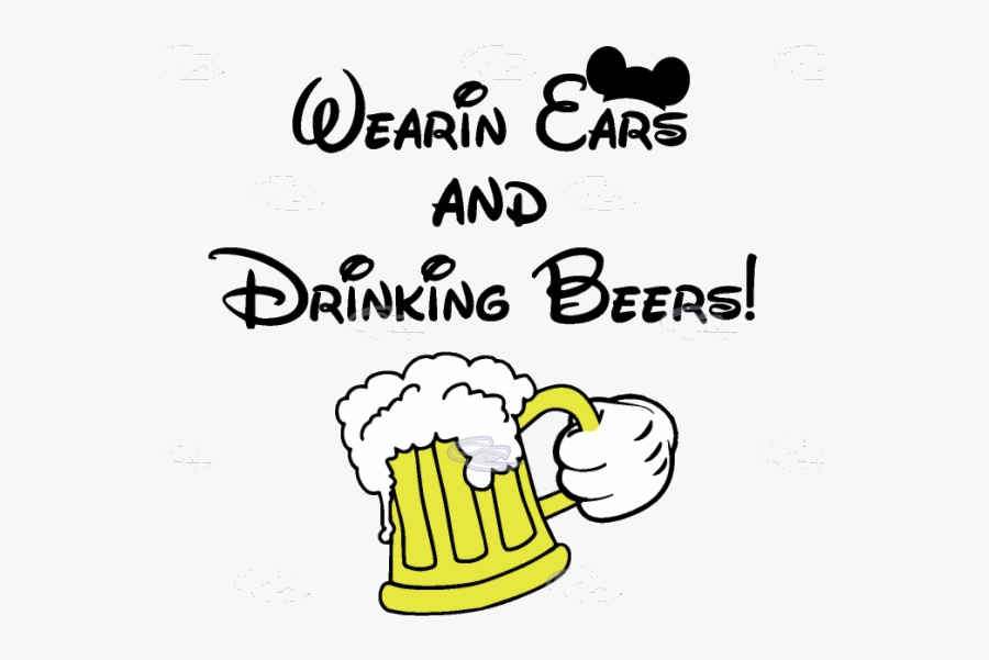 Beer Clipart Mic Going To Disneyland Today Free Transparent - I M Off To Disneyland, Transparent Clipart