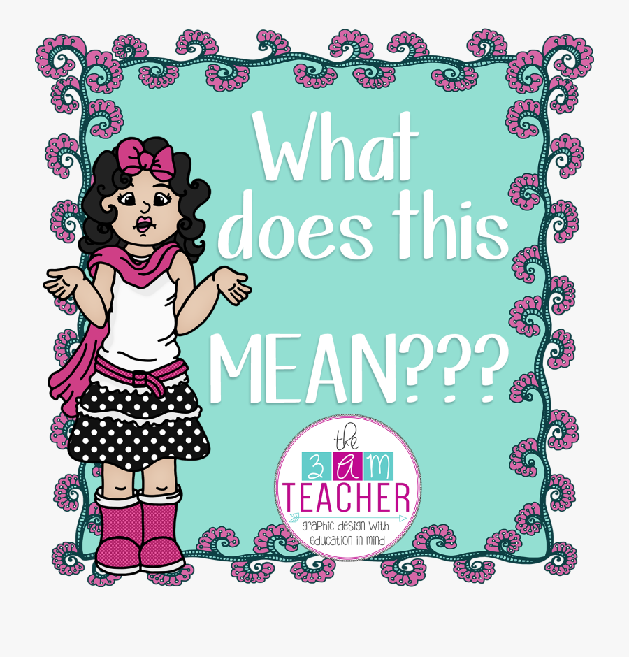 The 3am Teacher - Clipart What Does It Mean, Transparent Clipart