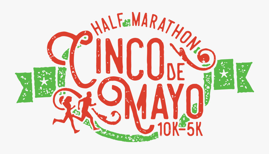 Cinco De Mayo Half Marathon, 10k, 5k - Graphic Design, Transparent Clipart