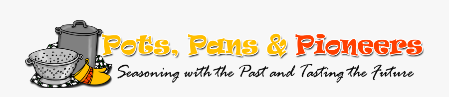 Pots, Pans And Pioneers - Calligraphy, Transparent Clipart
