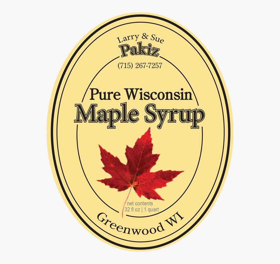 Larry & Sue Pakiz - Pure Wisconsin Maple Syrup, Transparent Clipart