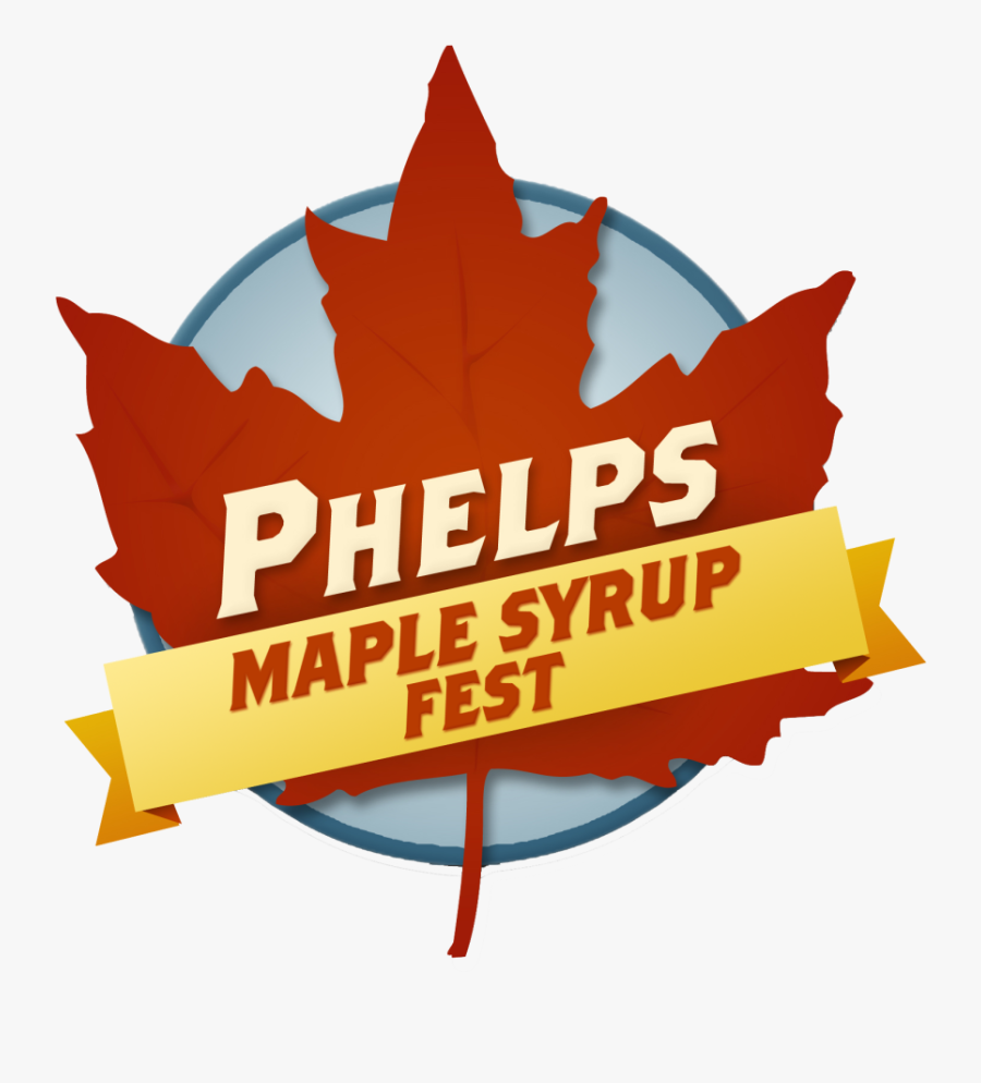 Phelps Maple Syrup Fest Logo - Maple Syrup, Transparent Clipart