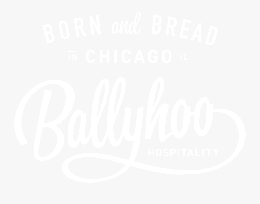 Ballyhoo Hospitality Born Bread In Chicago, Il - Ballyhoo Hospitality, Transparent Clipart