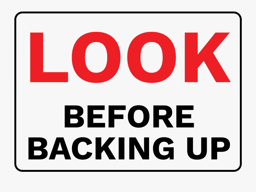 Look Before Backing Up, Transparent Clipart