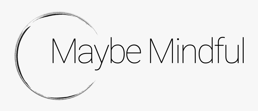 Maybe Mindful - Calligraphy, Transparent Clipart