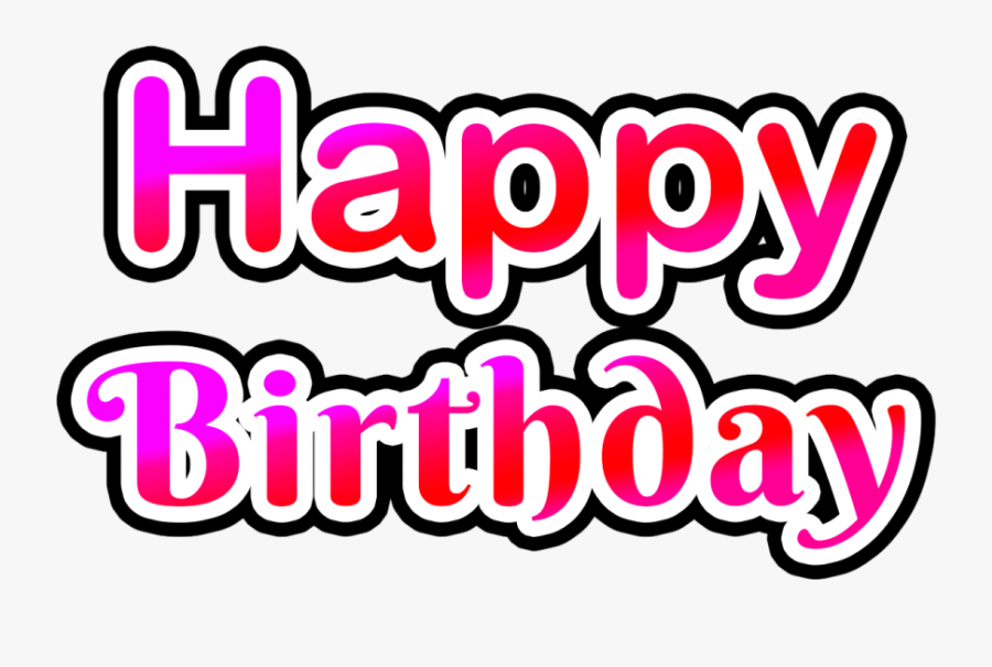 Happy Birthday Png Pic Background, Transparent Clipart