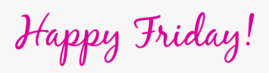 Pink Pink Friday - Happy Friday In Pink, Transparent Clipart