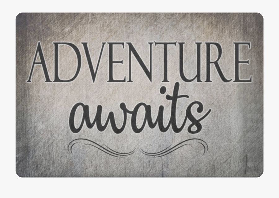 "adventure Awaits - Label, Transparent Clipart