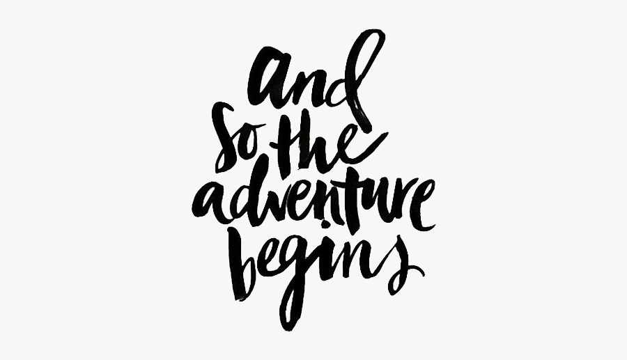Clip Art New Adventure Quotes - Let's Start The Adventure, Transparent Clipart